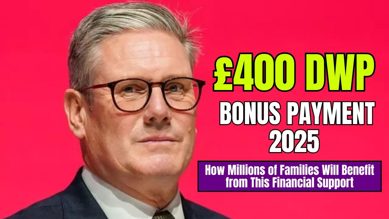 £400 DWP Bonus Payment 2025