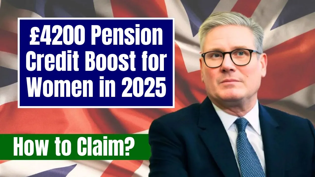 £4200 Pension Credit Boost for Women in 2025