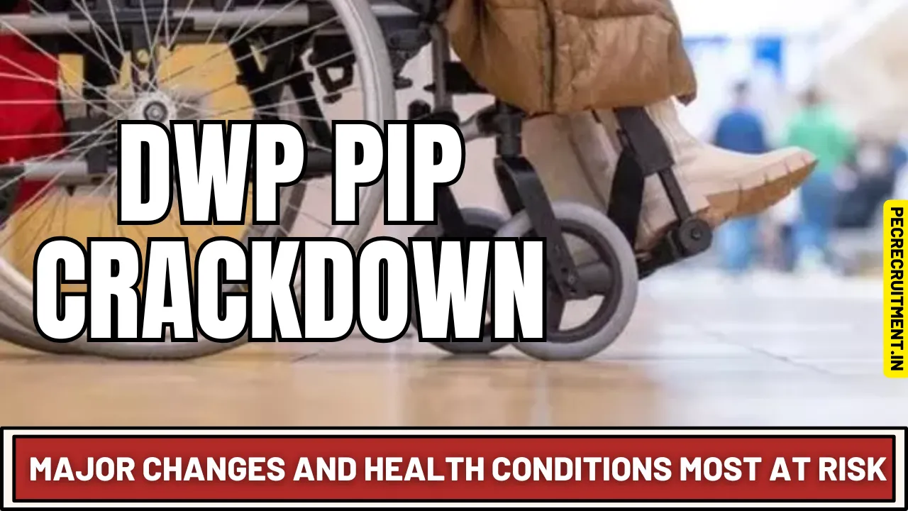 DWP PIP Crackdown