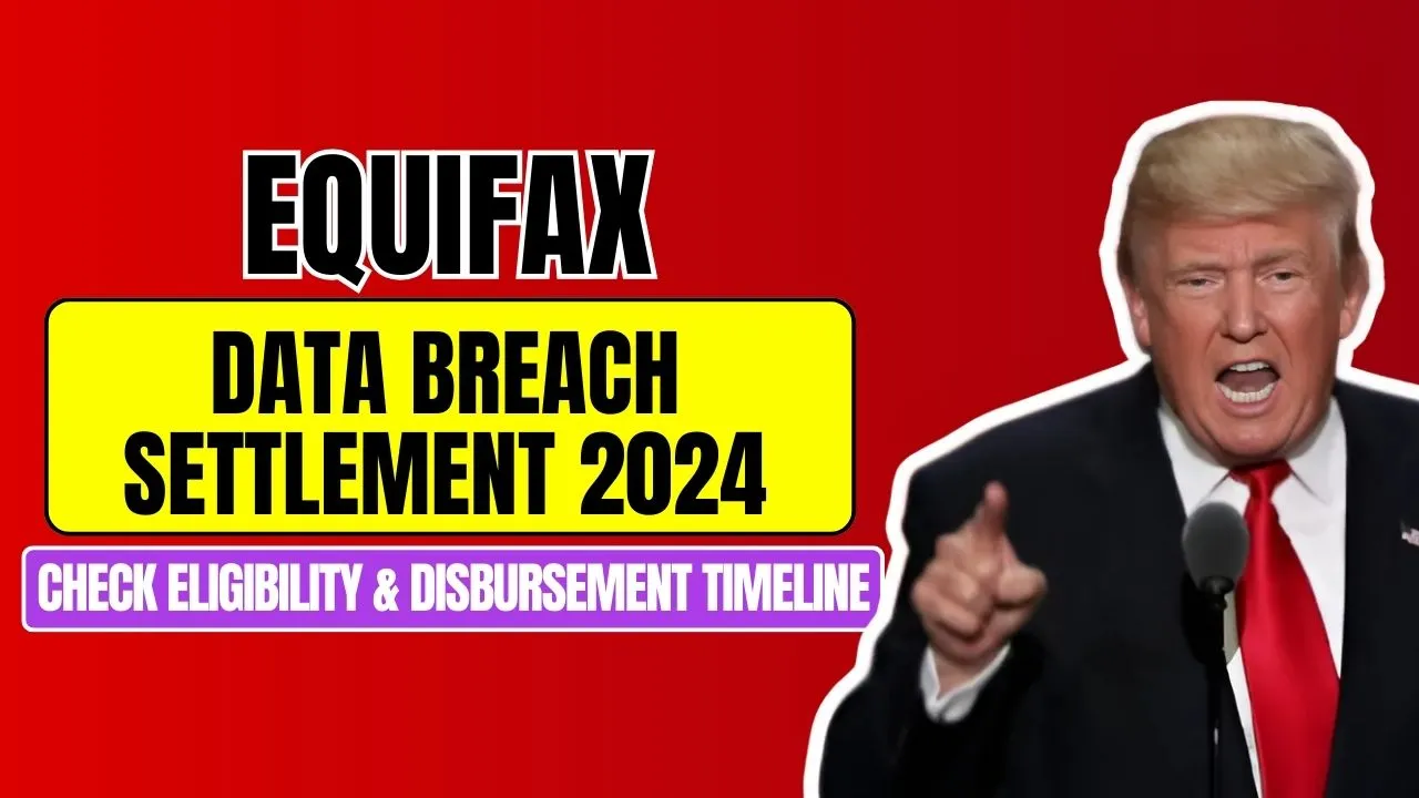 Equifax Data Breach Settlement 2024