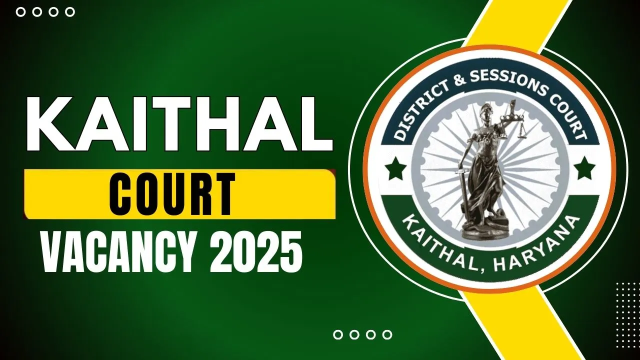 Kaithal Court Vacancy 2025