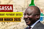 SASSA Grant Payment Dates for March 2025