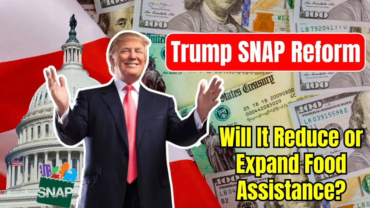 Trump SNAP Reform